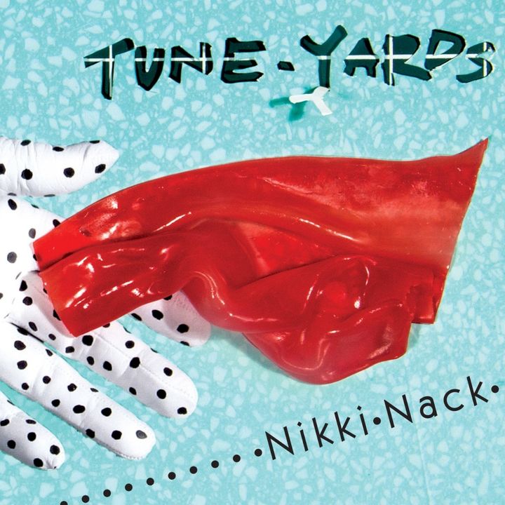 Tune-Yards — Nikki Nack (2014), cover